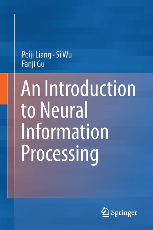 Front cover_An Introduction To Neural Information Processing