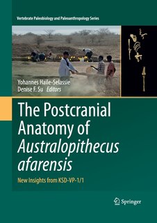 Couverture_The Postcranial Anatomy Of Australopithecus Afarensis