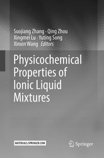 Front cover_Physicochemical Properties Of Ionic Liquid Mixtures