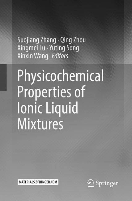 Front cover_Physicochemical Properties Of Ionic Liquid Mixtures