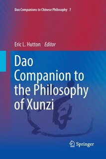 Front cover_Dao Companion To The Philosophy Of Xunzi