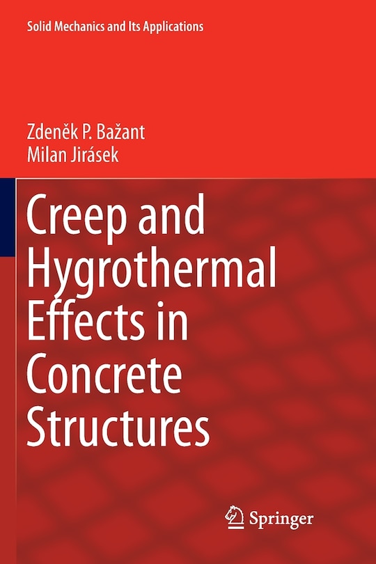 Front cover_Creep And Hygrothermal Effects In Concrete Structures