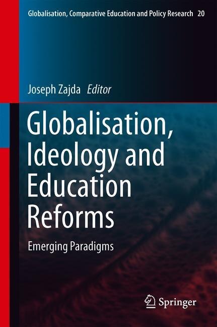 Front cover_Globalisation, Ideology And Education Reforms
