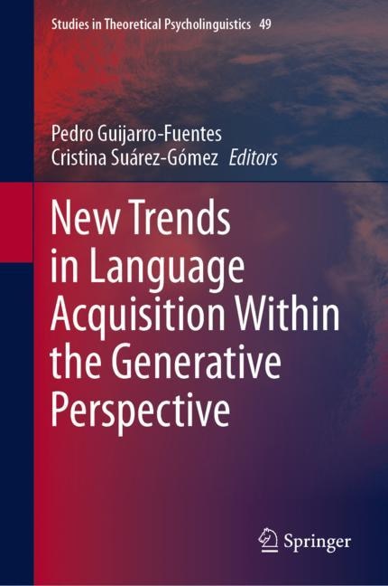 Front cover_New Trends In Language Acquisition Within The Generative Perspective