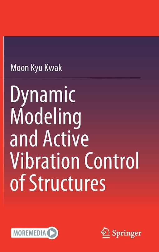 Front cover_Dynamic Modeling And Active Vibration Control Of Structures