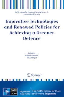 Front cover_Innovative Technologies and Renewed Policies for Achieving a Greener Defence