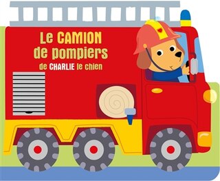 Front cover_Le camion de pompiers de Charlie le chien