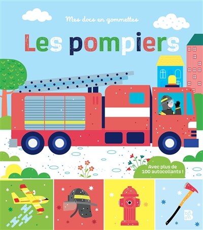 Front cover_Les pompiers : avec plus de 100 autocollants !