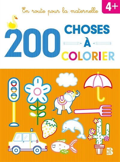 Front cover_200 choses à colorier : 4+