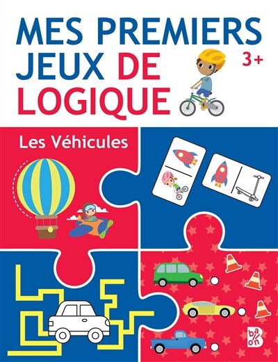 Les véhicules: mes premiers jeux de logique