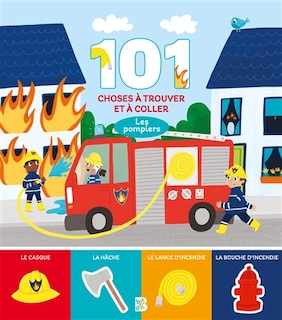 Couverture_Les pompiers : 101 choses à trouver et à coller