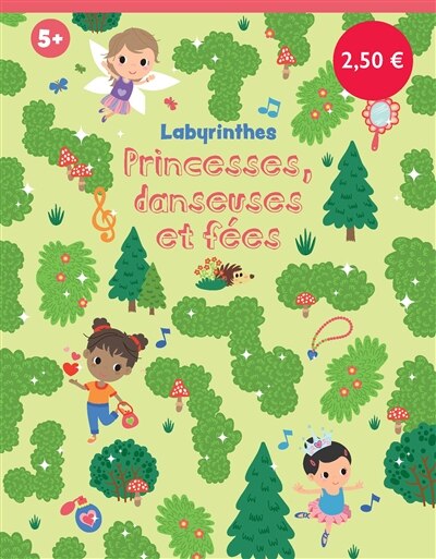 Front cover_Princesses, danseuses et fées : labyrinthes