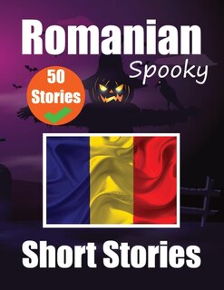 Couverture_50 Short Spooky Storiеs in Romanian A Bilingual Journеy in English and Romanian