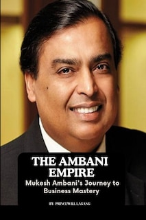 Front cover_The Ambani Empire