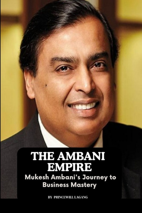 Front cover_The Ambani Empire