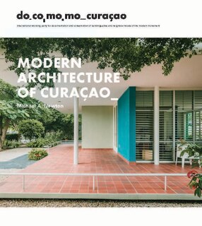 Front cover_Modern Architecture of Cura�ao