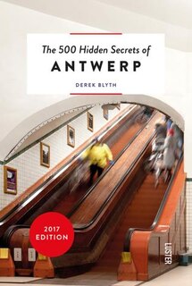 Front cover_The 500 Hidden Secrets Of Antwerp