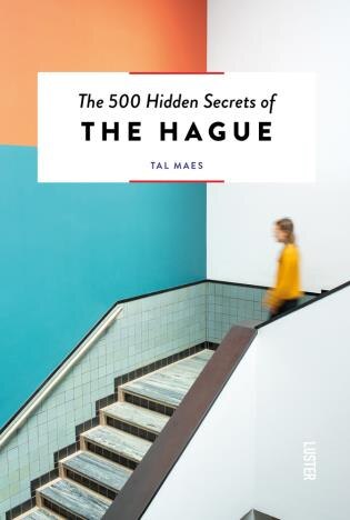 Couverture_The 500 Hidden Secrets Of The Hague