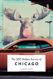 Front cover_The 500 Hidden Secrets of Chicago