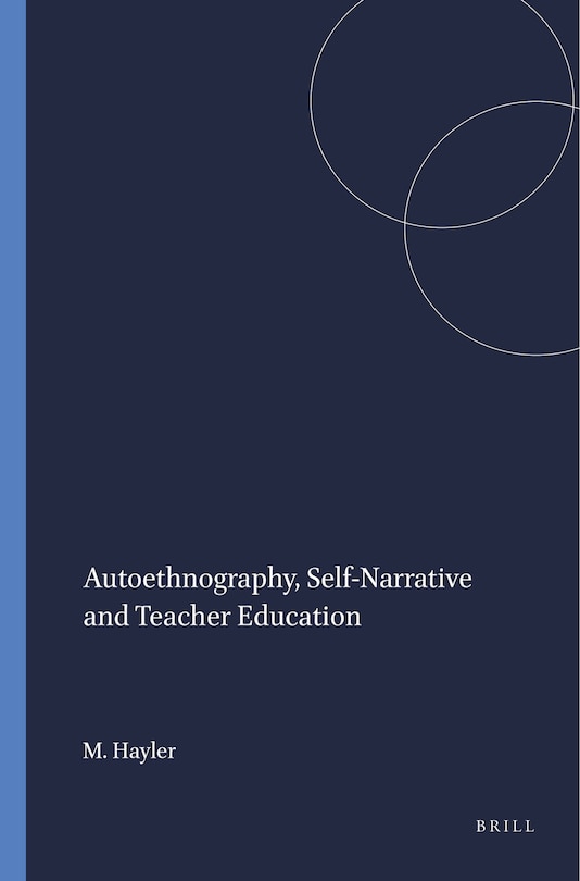 Front cover_Autoethnography, Self-Narrative and Teacher Education