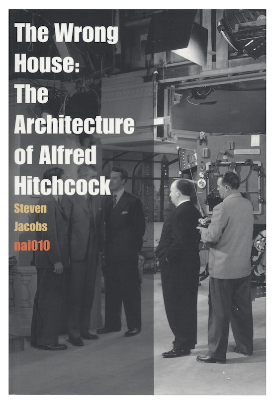 Couverture_The Wrong House: The Architecture of Alfred Hitchcock