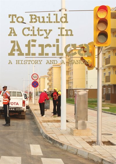 Front cover_To Build a City in Africa