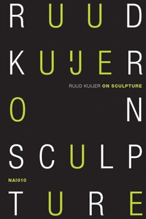 Couverture_Ruud Kuijer: On Sculpture