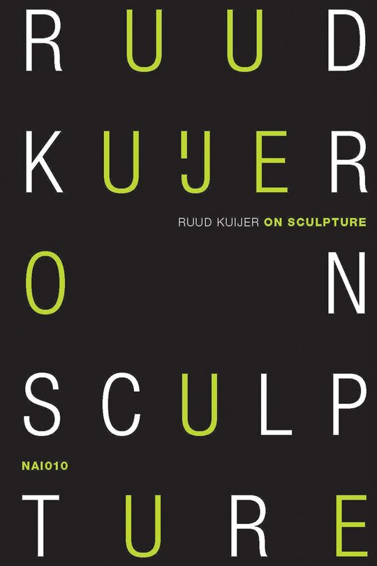 Couverture_Ruud Kuijer: On Sculpture