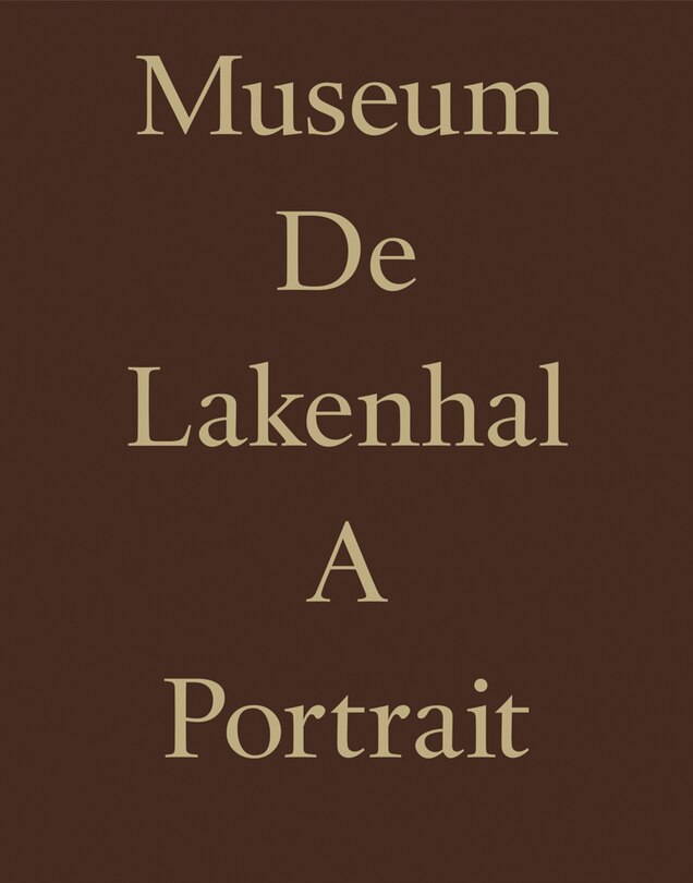 Front cover_Museum De Lakenhal: A Portrait