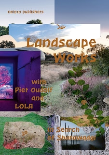 Couverture_Landscape Works With Piet Oudolf And Lola