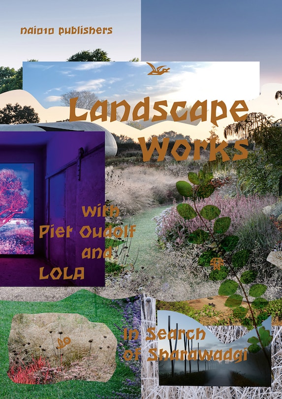 Couverture_Landscape Works With Piet Oudolf And Lola
