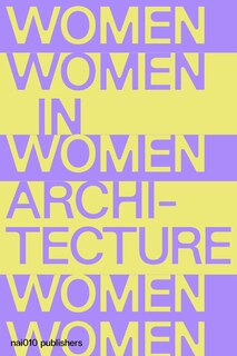 Front cover_Documents and Histories: Women in Architecture