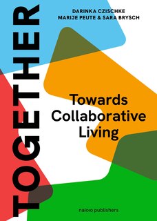 Front cover_Together: A Blueprint for Collaborative Living