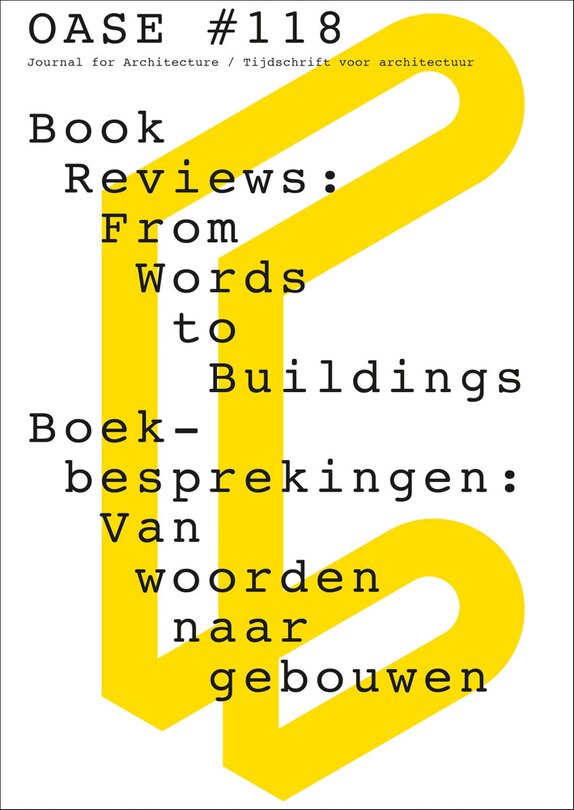 Front cover_OASE 118: Book Reviews: From Words to Buildings