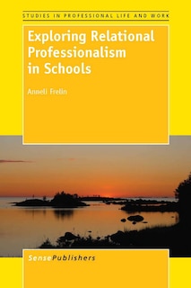 Couverture_Exploring Relational Professionalism in Schools