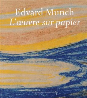 Front cover_Edvard Munch, l'oeuvre sur papier
