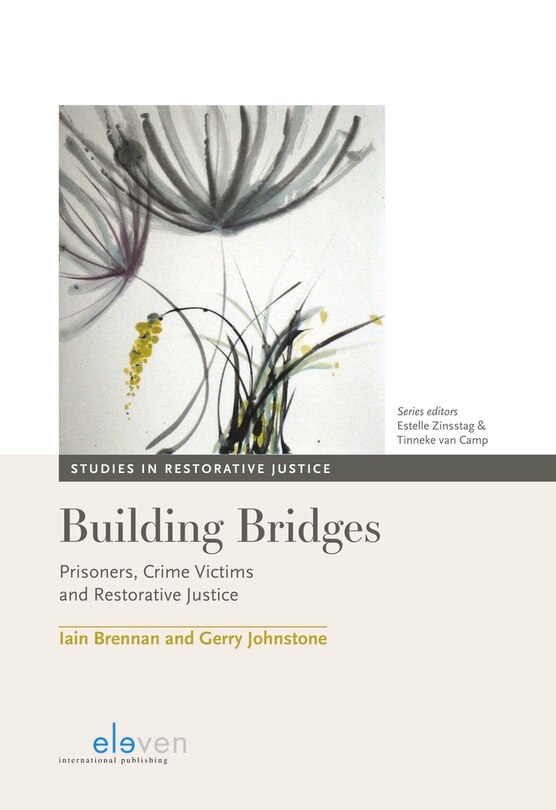 Building Bridges: Prisoners, Crime Victims And Restorative Justice