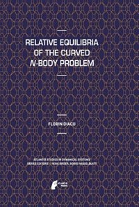 Front cover_Relative Equilibria of the Curved N-Body Problem