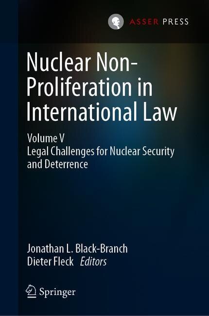 Couverture_Nuclear Non-proliferation In International Law - Volume V