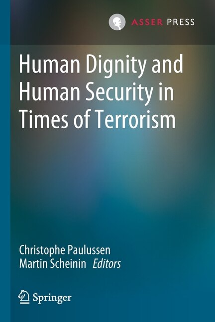Front cover_Human Dignity And Human Security In Times Of Terrorism