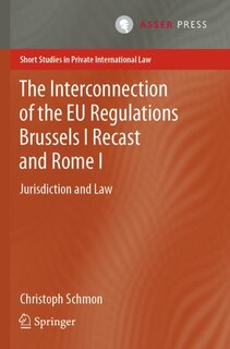 Couverture_The Interconnection of the EU Regulations Brussels I Recast and Rome I