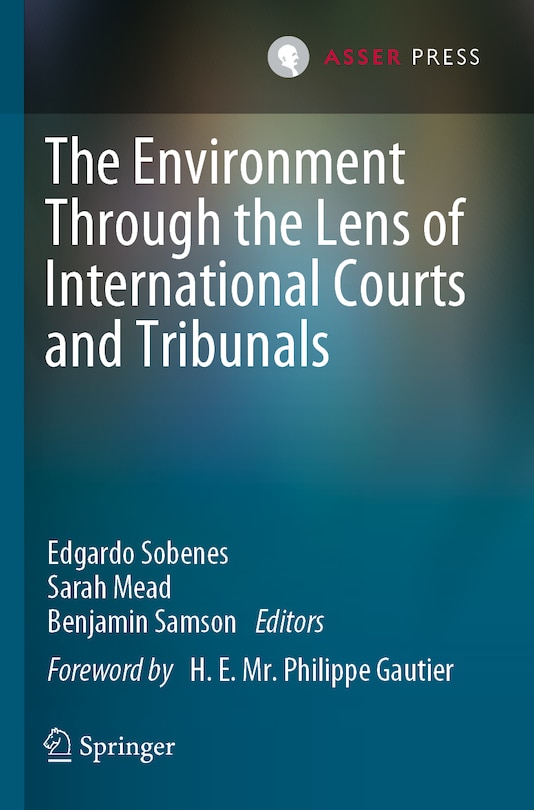 Front cover_The Environment Through the Lens of International Courts and Tribunals