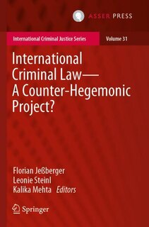 Couverture_International Criminal Law-A Counter-Hegemonic Project?