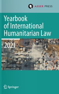 Couverture_Yearbook of International Humanitarian Law, Volume 24 (2021)
