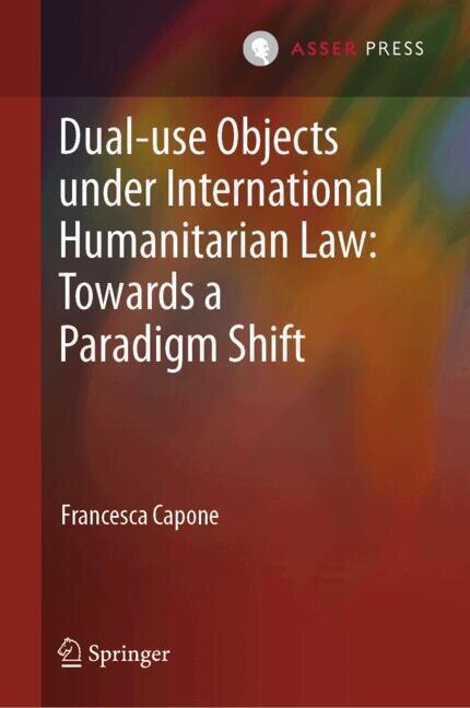 Front cover_Dual-use Objects under International Humanitarian Law