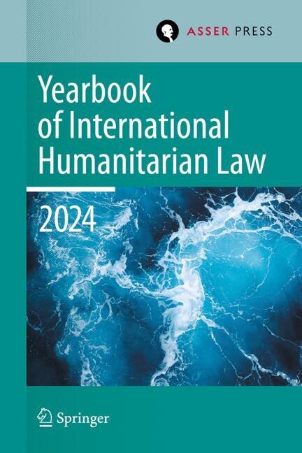 Couverture_Yearbook of International Humanitarian Law, Volume 27, 2024