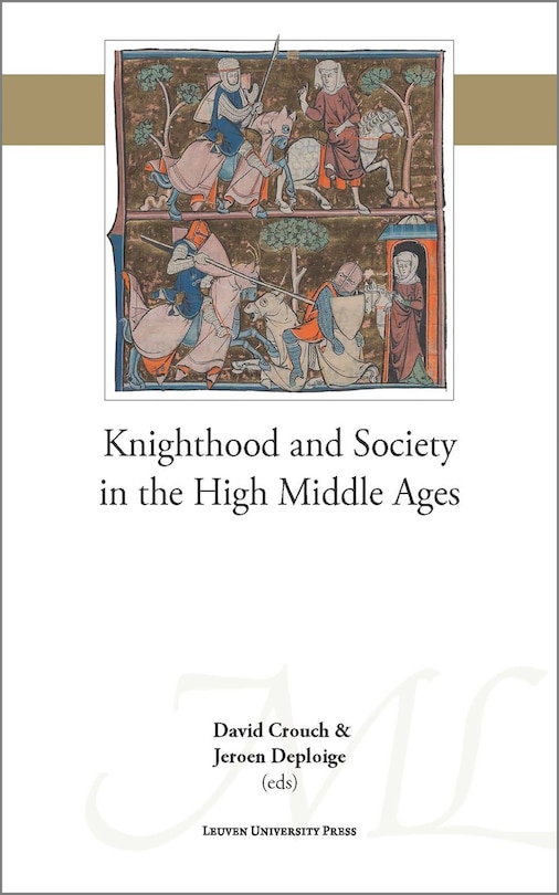 Couverture_Knighthood and Society in the High Middle Ages