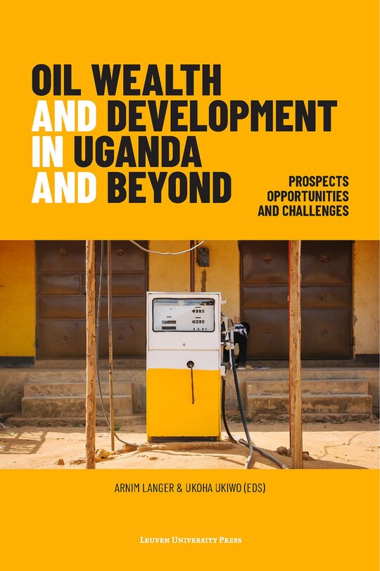 Couverture_Oil Wealth And Development In Uganda And Beyond