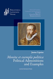 Couverture_Justus Lipsius, Monita Et Exempla Politica / Political Admonitions And Examples