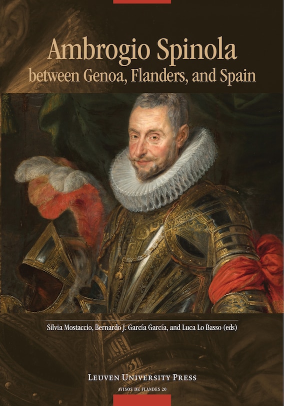 Couverture_Ambrogio Spinola between Genoa, Flanders, and Spain